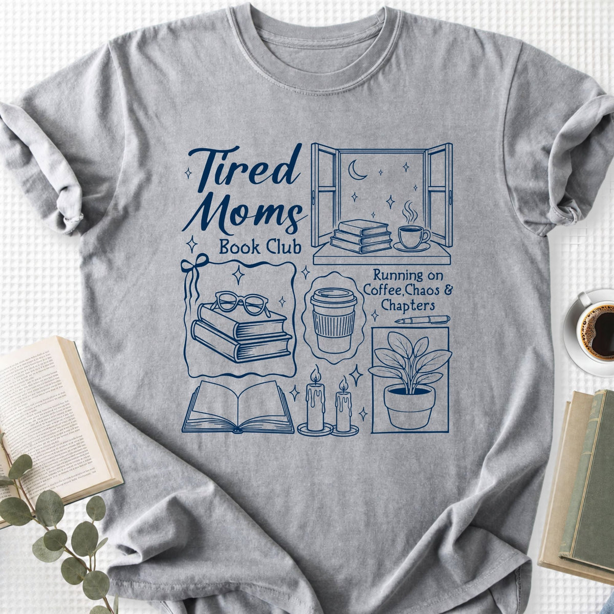 Tired Moms Book Club Unisex T-Shirt