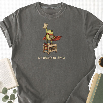 We Shush At Draw Librarian Unisex T-Shirt