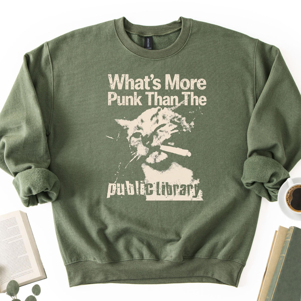 What's More Punk Than The Public Library Unisex Sweatshirt
