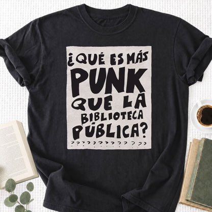 What's More Punk Than The Public Library Unisex T-Shirt