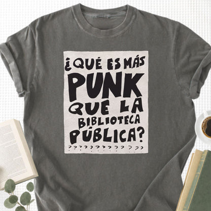 What's More Punk Than The Public Library Unisex T-Shirt