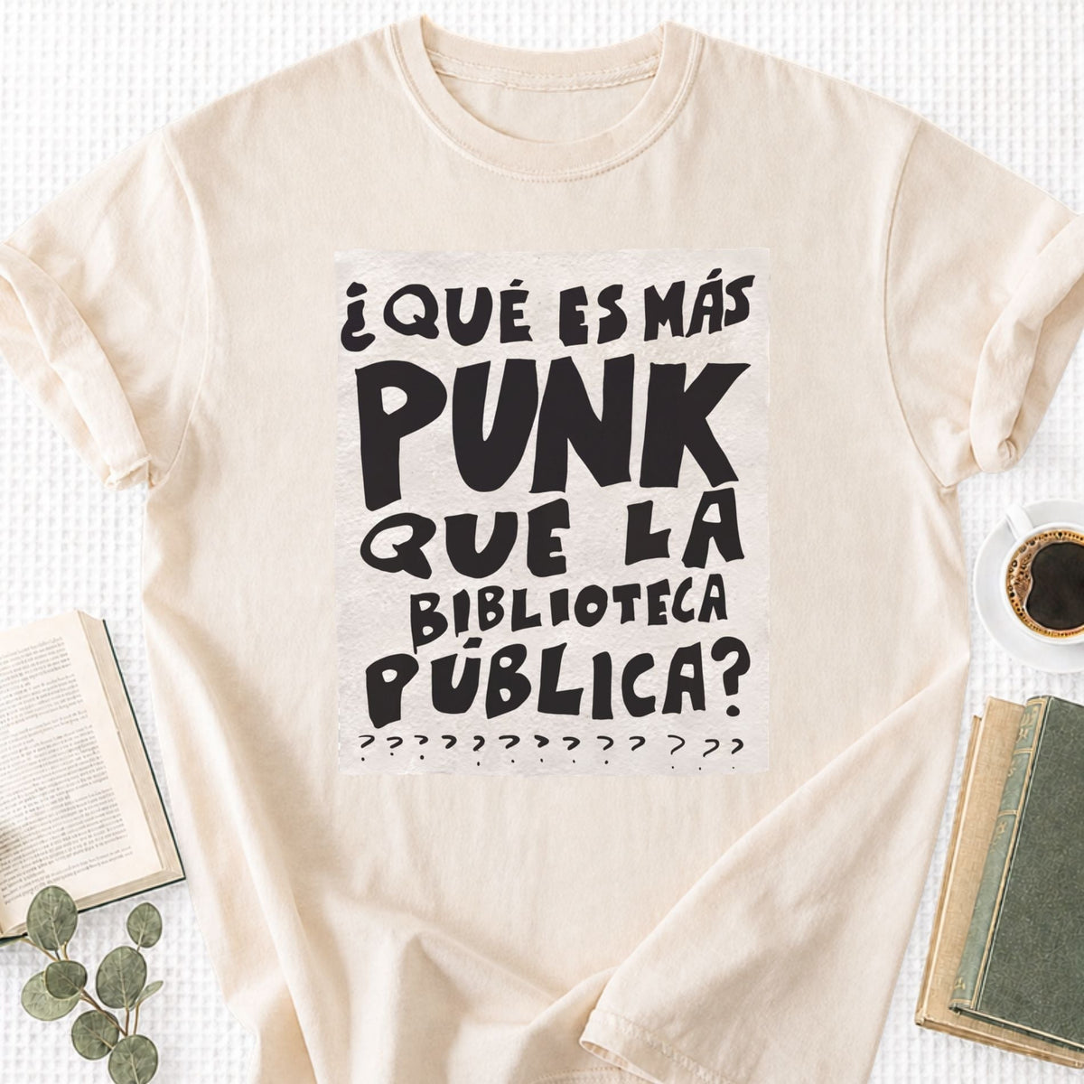 What's More Punk Than The Public Library Unisex T-Shirt