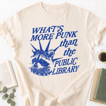 What's More Punk The Public Library Unisex T-Shirt