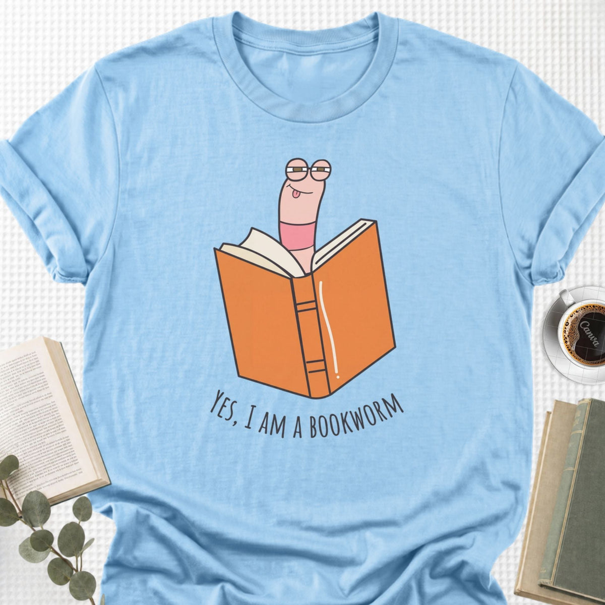 Yes, I Am a Bookworm Unisex T-Shirt