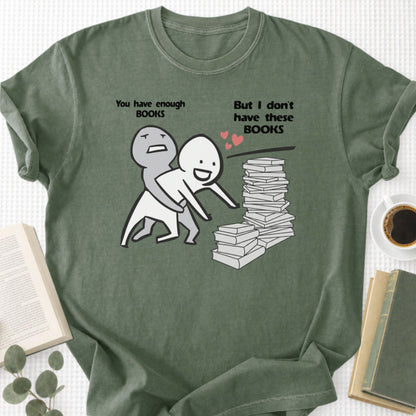 You Have Enough Books Meme Unisex T-Shirt