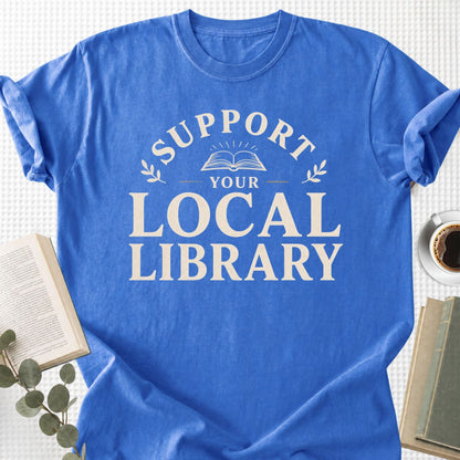 Your Local Library Unisex T-Shirt, Librarian Gift